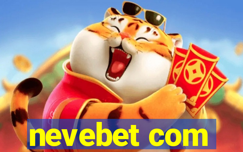 nevebet com